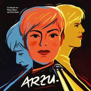 Das Cover zum Hörspiel Arzu
