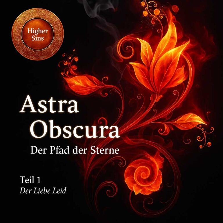 Astra Obscura: Der Pfad der Sterne – Der Liebe Leid