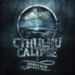 Das Cover zum Hörspiel Cthulhucalypse – Erwachen