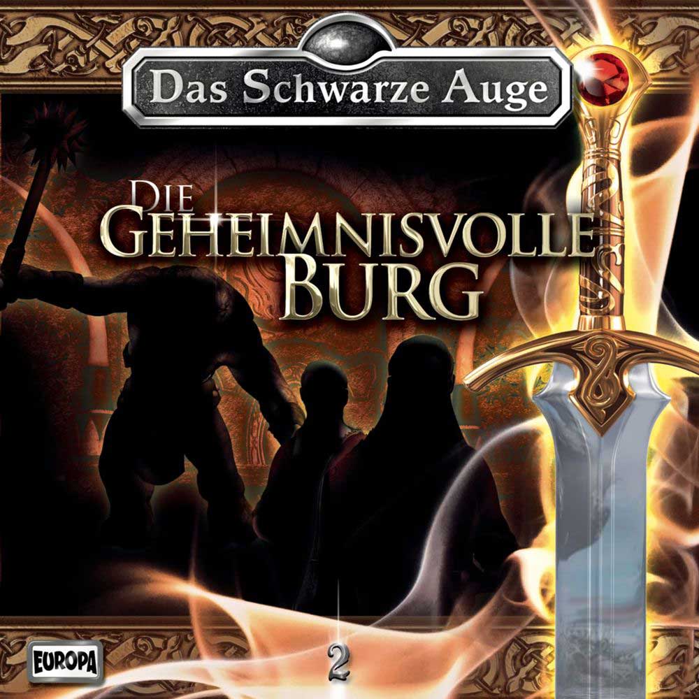 Cover Das Schwarze Auge EUROPA Folge 2: Die geheimnisvolle Burg