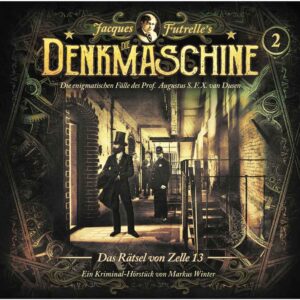 Das Cover zum Hörspiel Die Denkmaschine – Das Rätsel von Zelle 13