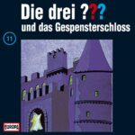 Das Cover zum Hörspiel Die drei ??? und das Gespensterschloss
