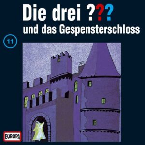 Das Cover zum Hörspiel Die drei ??? und das Gespensterschloss