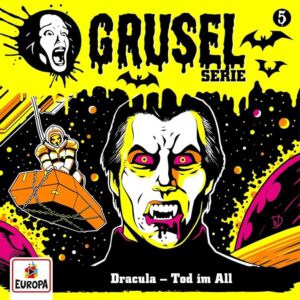 Das Cover zum Hörspiel Gruselserie - Dracula: Tod im All