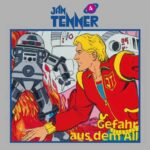 Das Cover zum Hörspiel Jan Tenner - Gefahr aus dem All
