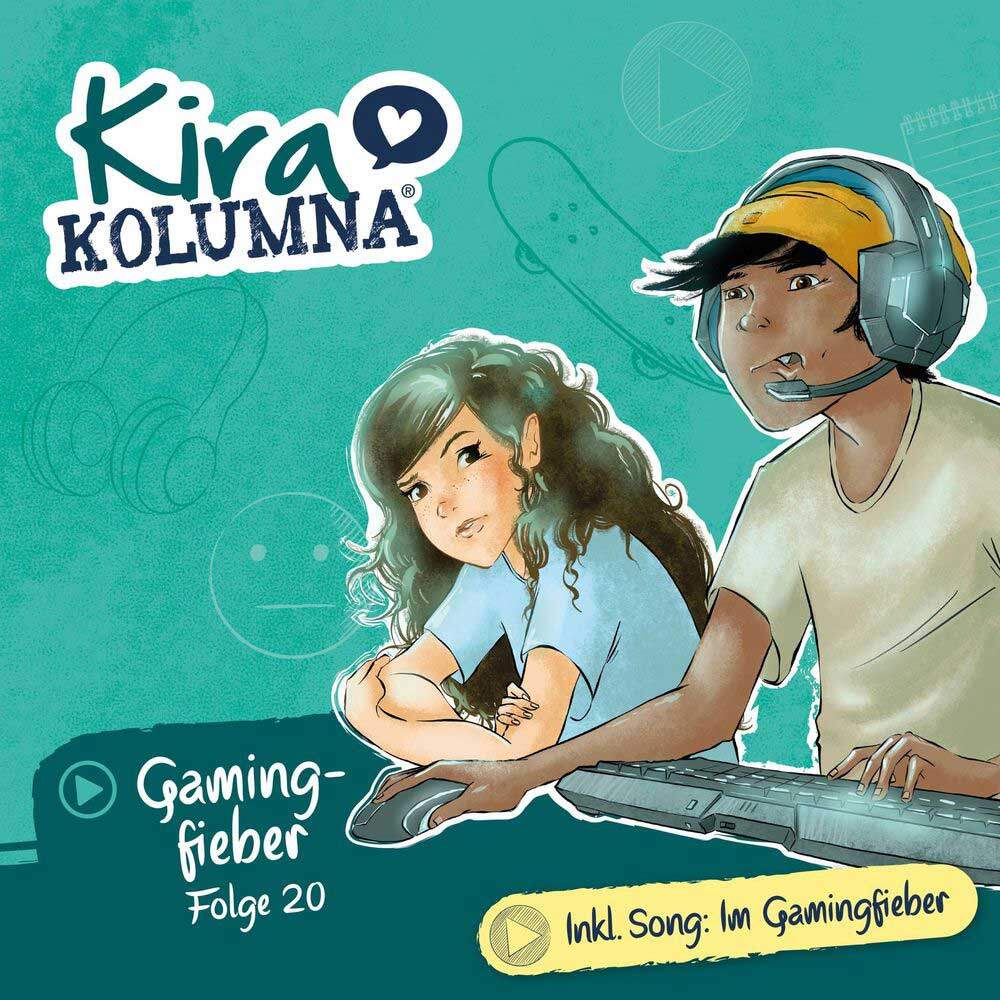 Cover Kira Kolumna Folge 20: Gamingfieber