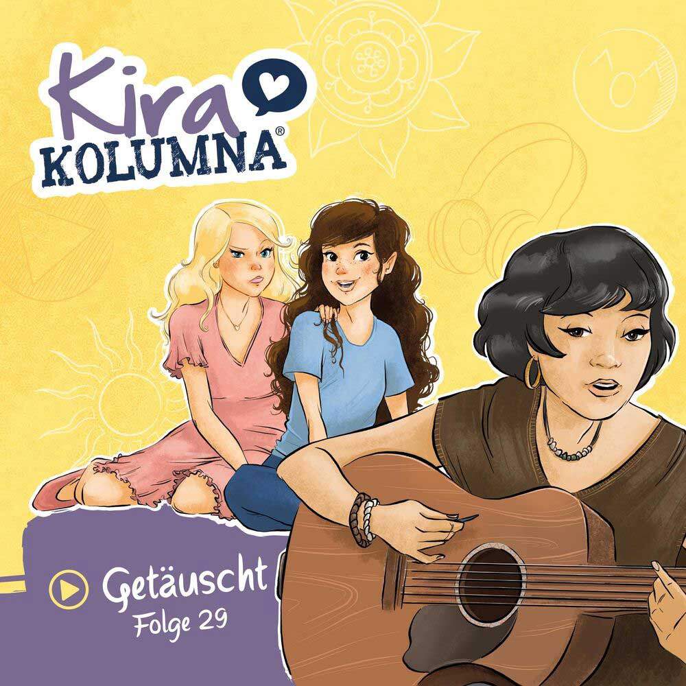 Cover Kira Kolumna Folge 29: Getäuscht