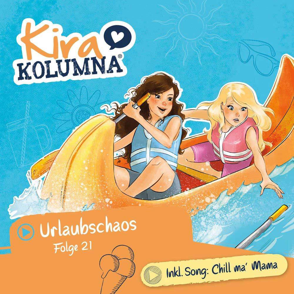 Cover Kira Kolumna Folge 21: Urlaubschaos