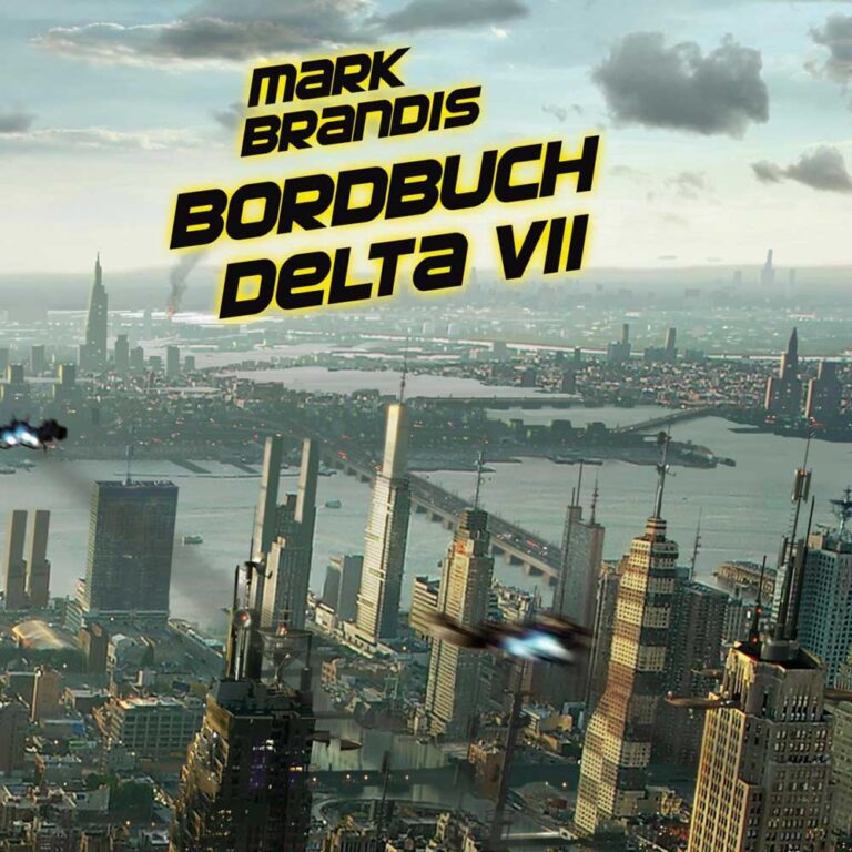 Mark Brandis – Bordbuch Delta VII