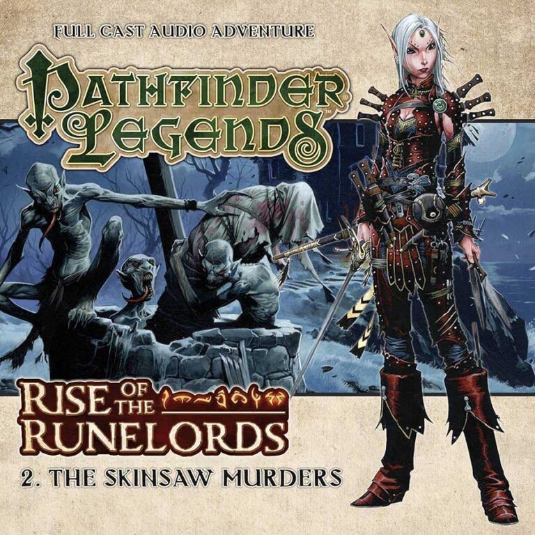 Pathfinder Legends – Rise of the Runelords: The Skinsaw Murders