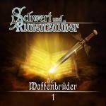 Das Cover zum Hörspiel Schwert und Runenzauber - Die Waffenbrüder