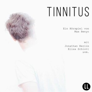 Das Cover zum Hörspiel Tinnitus